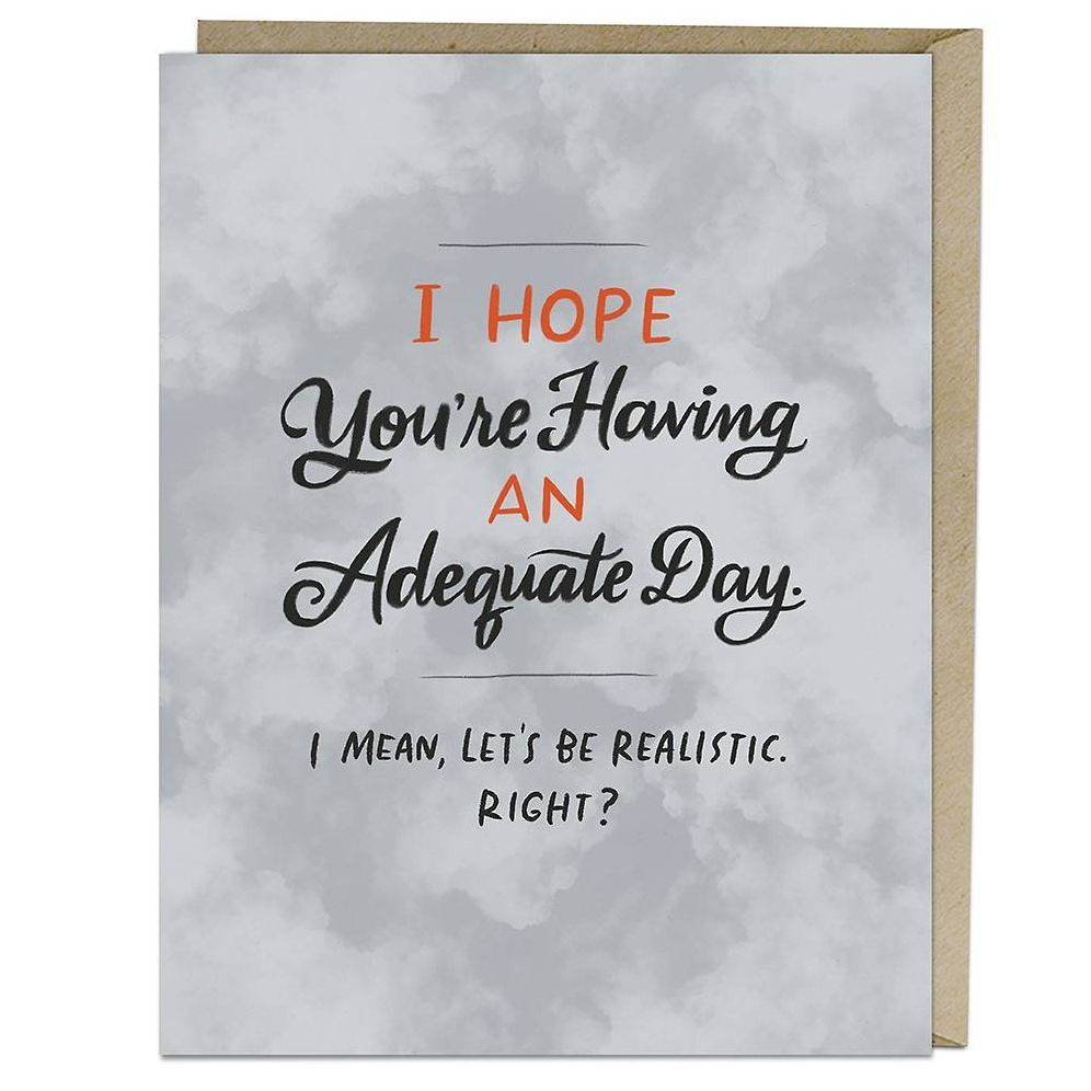 Adequate Day Greeting Card