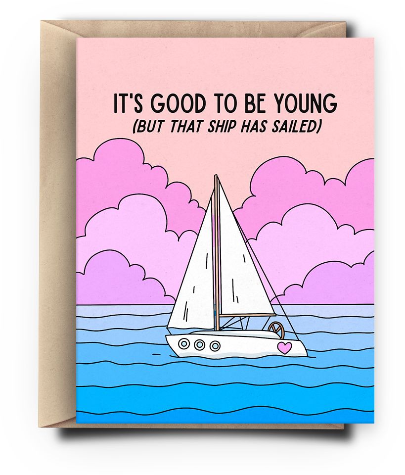 Ship Sailed Birthday Card