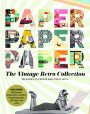 Paper Paper Paper: The Vintage Retro Collection