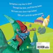How to Catch a Garden Gnome